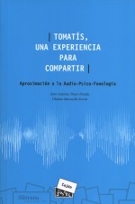 Tomatís, una experiencia para compartir